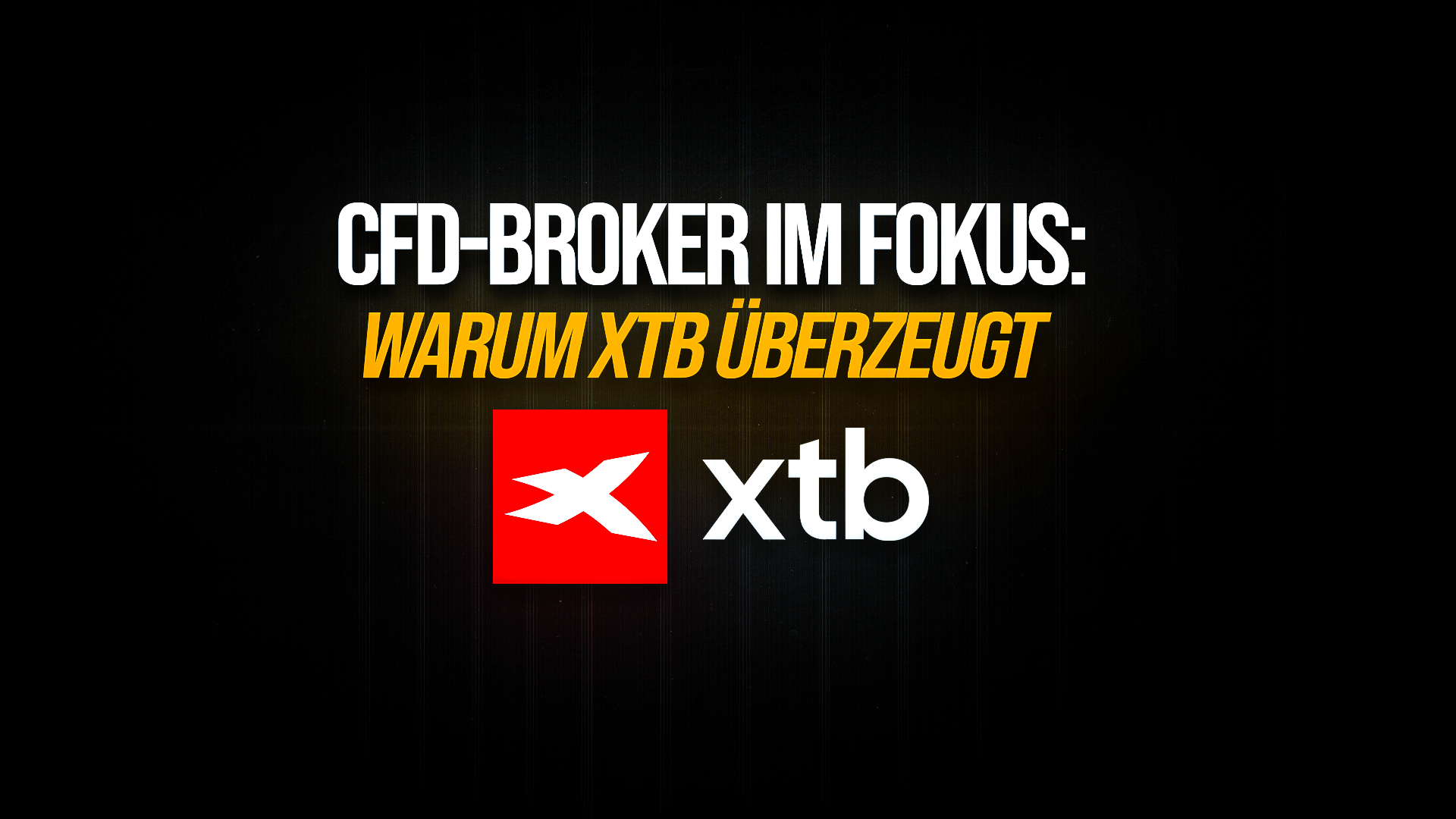 XTB in review: Why this broker is exciting for experienced & active traders  - GREY CAPITAL